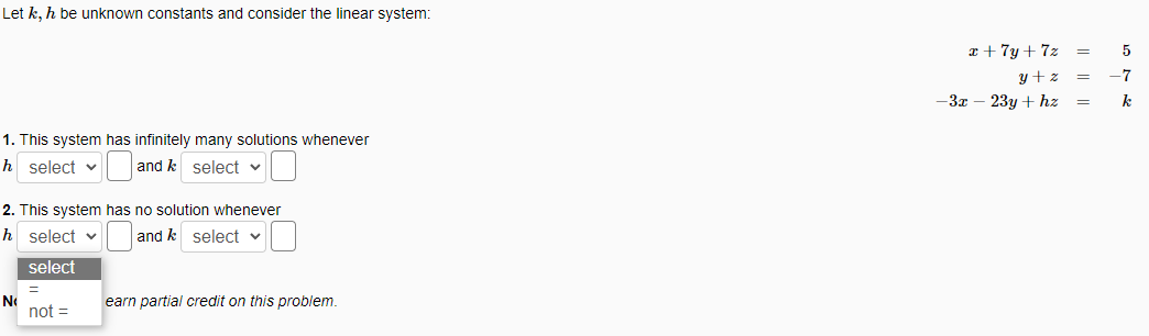 Solved Let k, h be unknown constants and consider the linear | Chegg.com