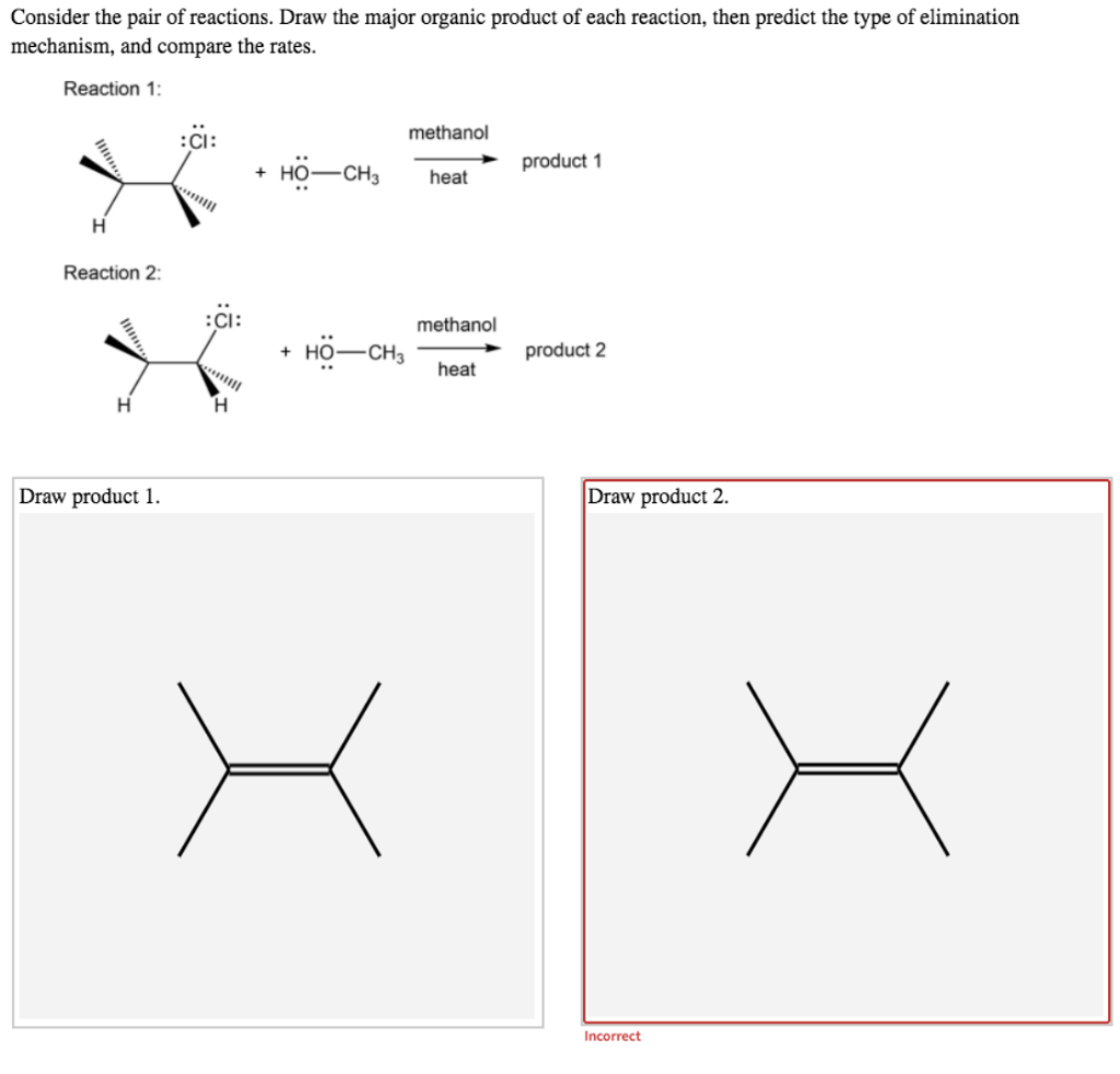 Solved Consider the pair of reactions. Draw the major