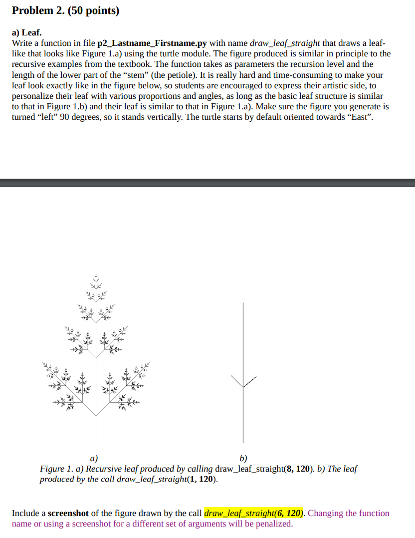 Problem 2. (50 points) a) Leaf. Write a function in | Chegg.com