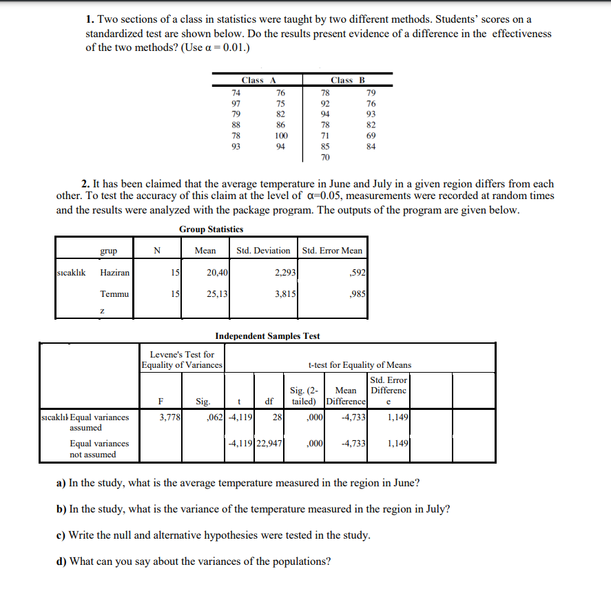 1. Two sections of a class in statistics were taught | Chegg.com