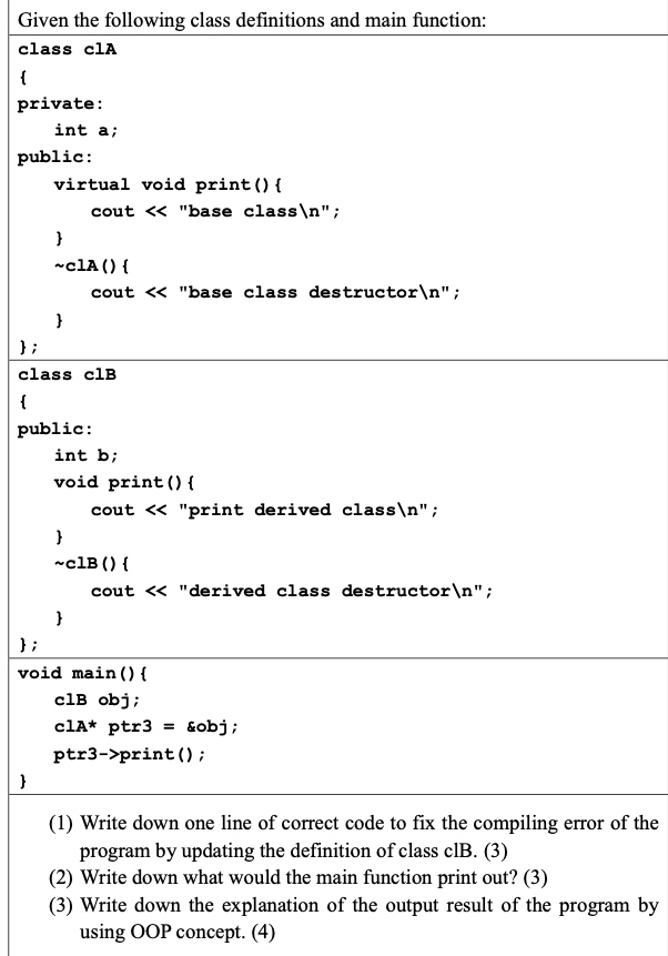 Solved Given The Following Class Definitions And Main | Chegg.com