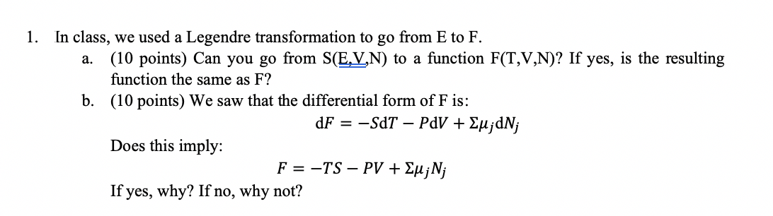 1 In Class We Used A Legendre Transformation To Go Chegg Com