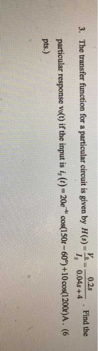 Solved The transfer function for a particular circuit is | Chegg.com