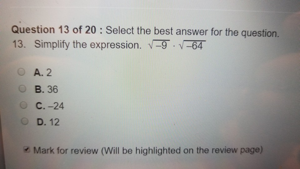 Solved Question 13 of 20 : Select the best answer for the | Chegg.com