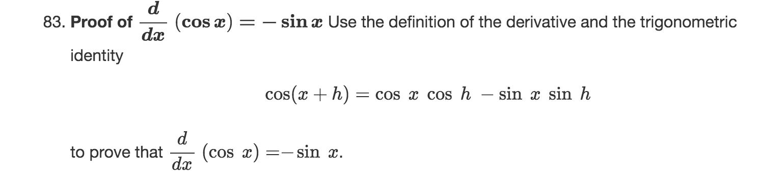 Solved d 83. Proof of dac identity (cos x) = – sin Use the | Chegg.com