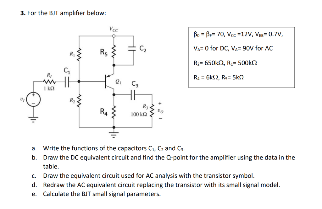 Solved 3. For the BJT amplifier below Vcc VA 0 for DC, VA
