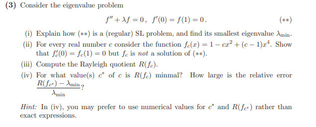 Solved Consider the eigenvalue problem f ′′ + λf = 0 , f′ | Chegg.com