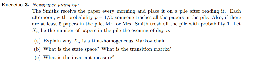 Solved 3. Newspaper piling up: The Smiths receive the paper | Chegg.com