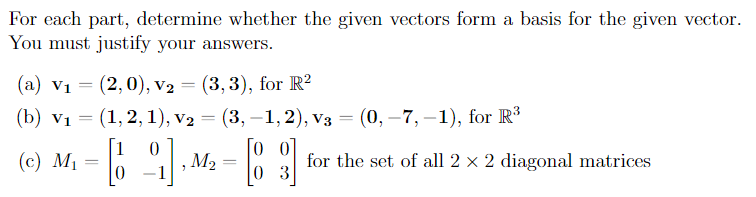 Solved For each part, determine whether the given vectors | Chegg.com