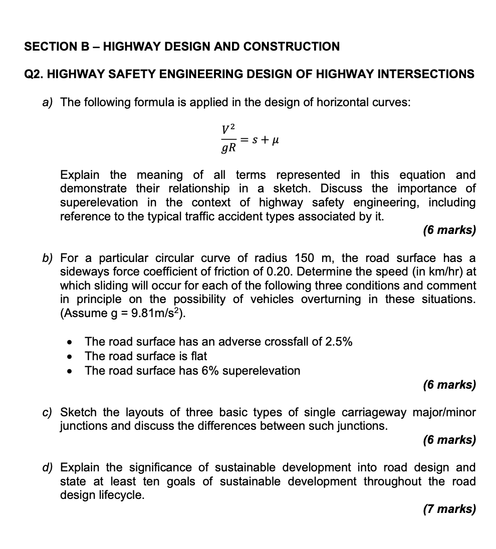 Solved SECTION B - HIGHWAY DESIGN AND CONSTRUCTION Q2. | Chegg.com