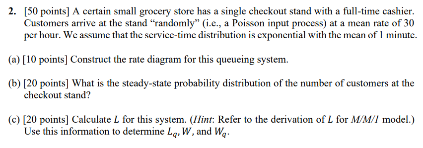 Solved 2. [50 points] A certain small grocery store has a | Chegg.com