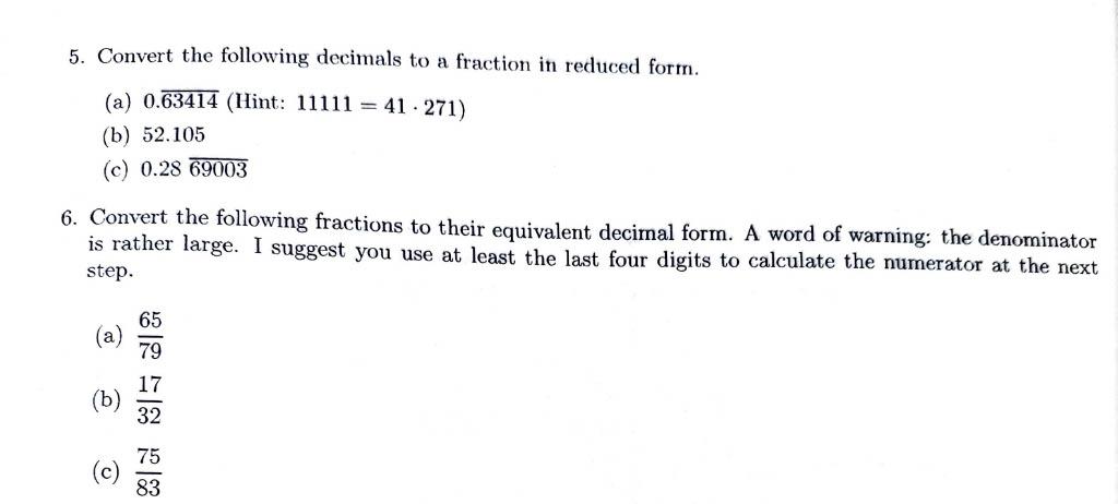 Solved 5 Convert The Following Decimals To A Fraction In Chegg