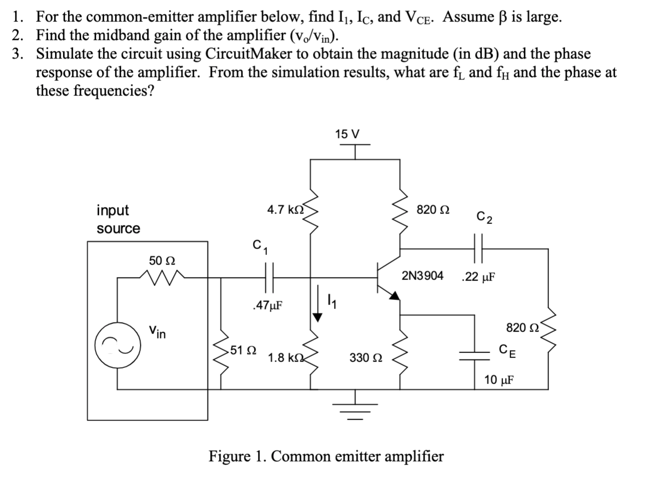 Solved 1. For The Common-emitter Amplifier Below, Find I1, | Chegg.com