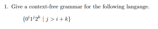 Solved 1. Give a context-free grammar for the following | Chegg.com