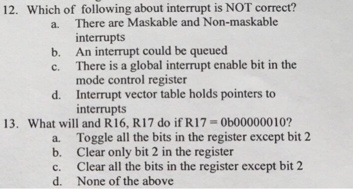 Solved 12 Which Of Following About Interrupt Is NOT Chegg