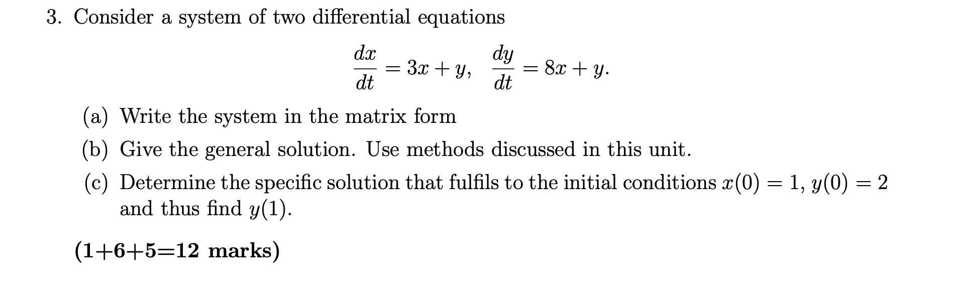 Solved 3. Consider a system of two differential equations dx | Chegg.com