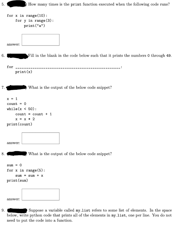 Solved 5. How many times is the print function executed when | Chegg.com