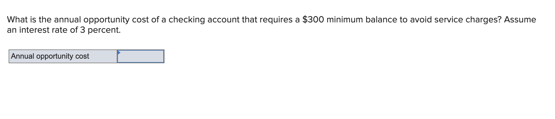 solved-what-is-the-annual-opportunity-cost-of-a-checking-chegg