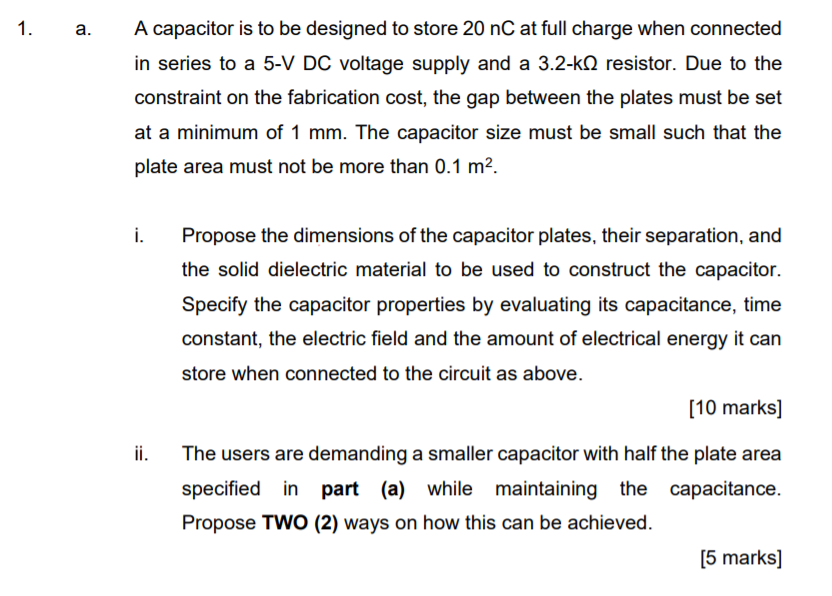 Solved 1. a. A capacitor is to be designed to store 20 nC at | Chegg.com