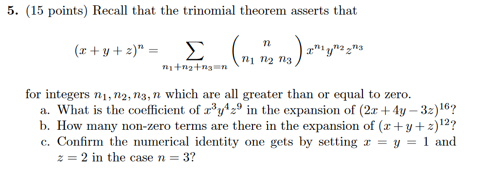 Solved 5. (15 points) Recall that the trinomial theorem | Chegg.com