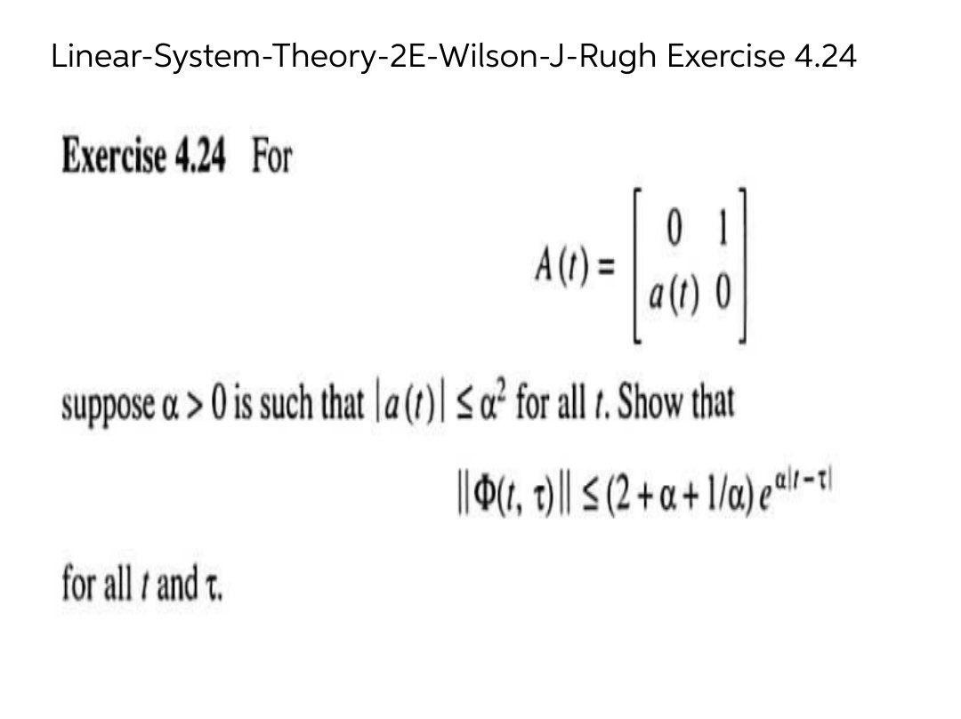 Linear-System-Theory-2E-Wilson-J-Rugh Exercise 4.24 | Chegg.com