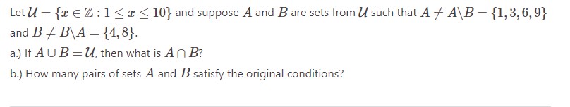 Solved Let U={x∈Z:1≤x≤10} And Suppose A And B Are Sets From | Chegg.com