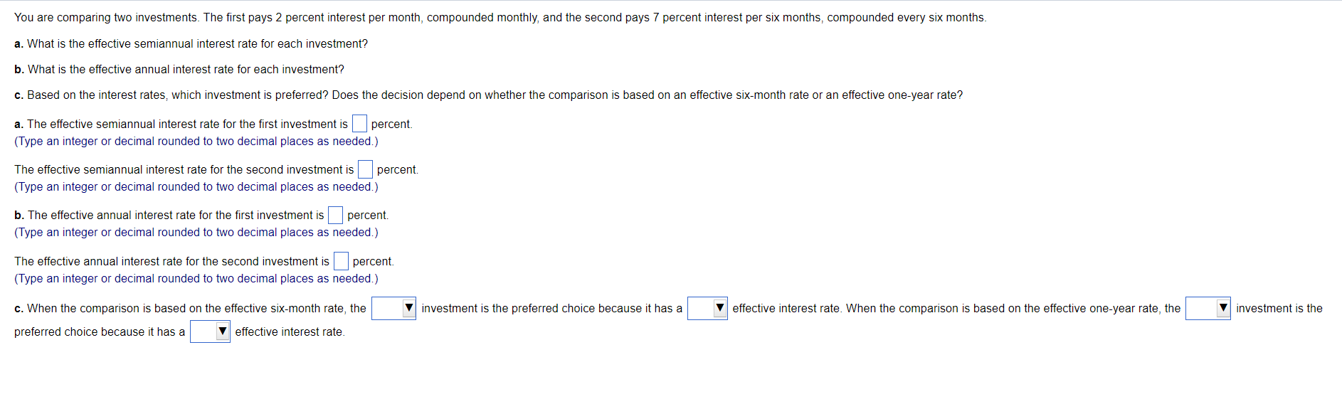 Solved You are comparing two investments. The first pays 2 | Chegg.com