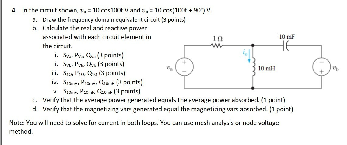 Solved + Ub 4. In the circuit shown, va = 10 cos 100t V and | Chegg.com