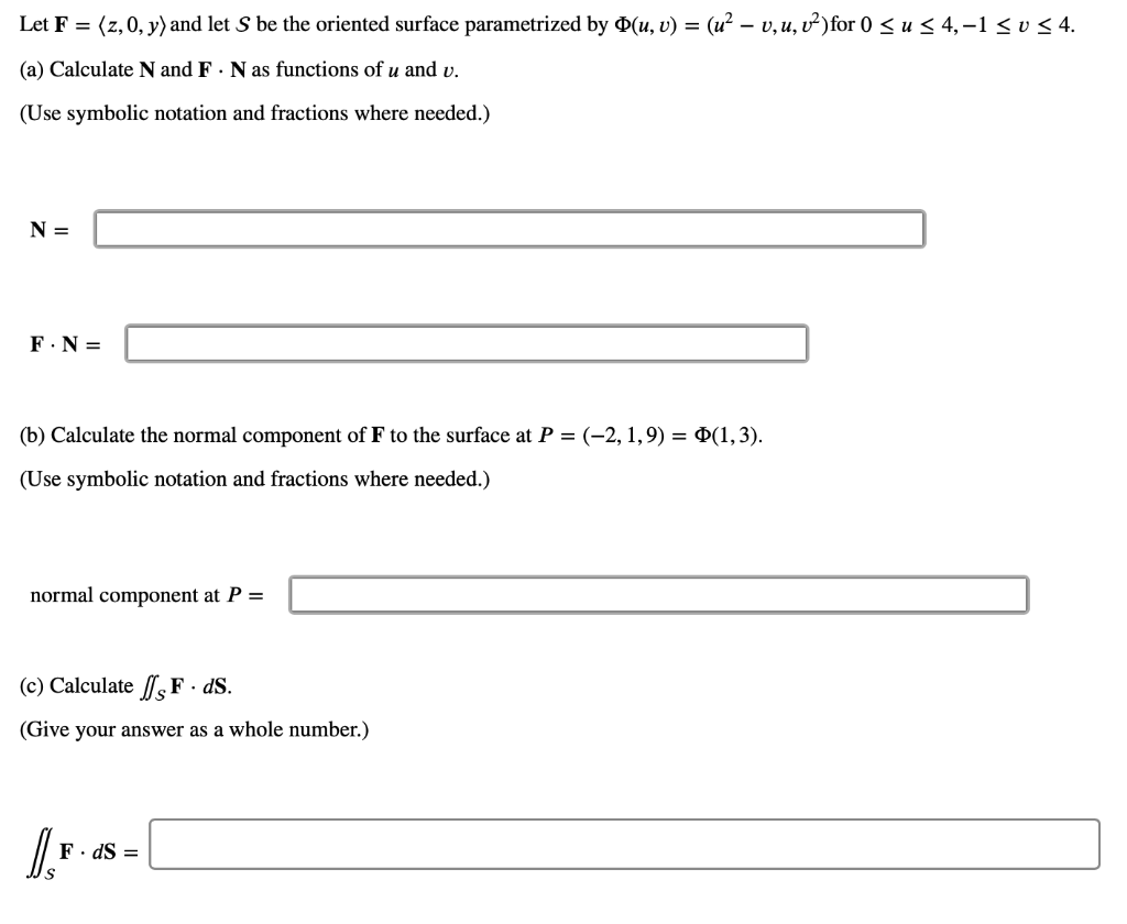 Solved Let F 2 0 Y And Let S Be The Oriented Surface Chegg Com