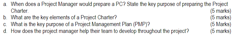 Solved a. When does a Project Manager would prepare a PC? | Chegg.com