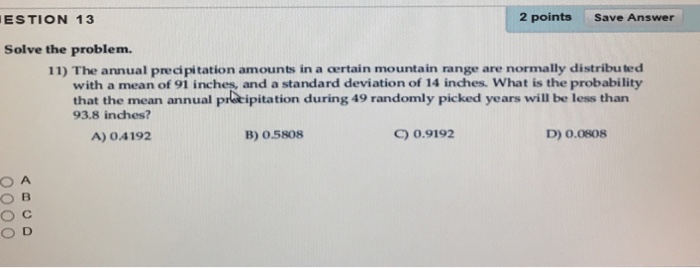 Solved The annual precipitation amounts in a certain | Chegg.com