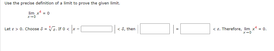 Solved Use the precise definition of a limit to prove the | Chegg.com