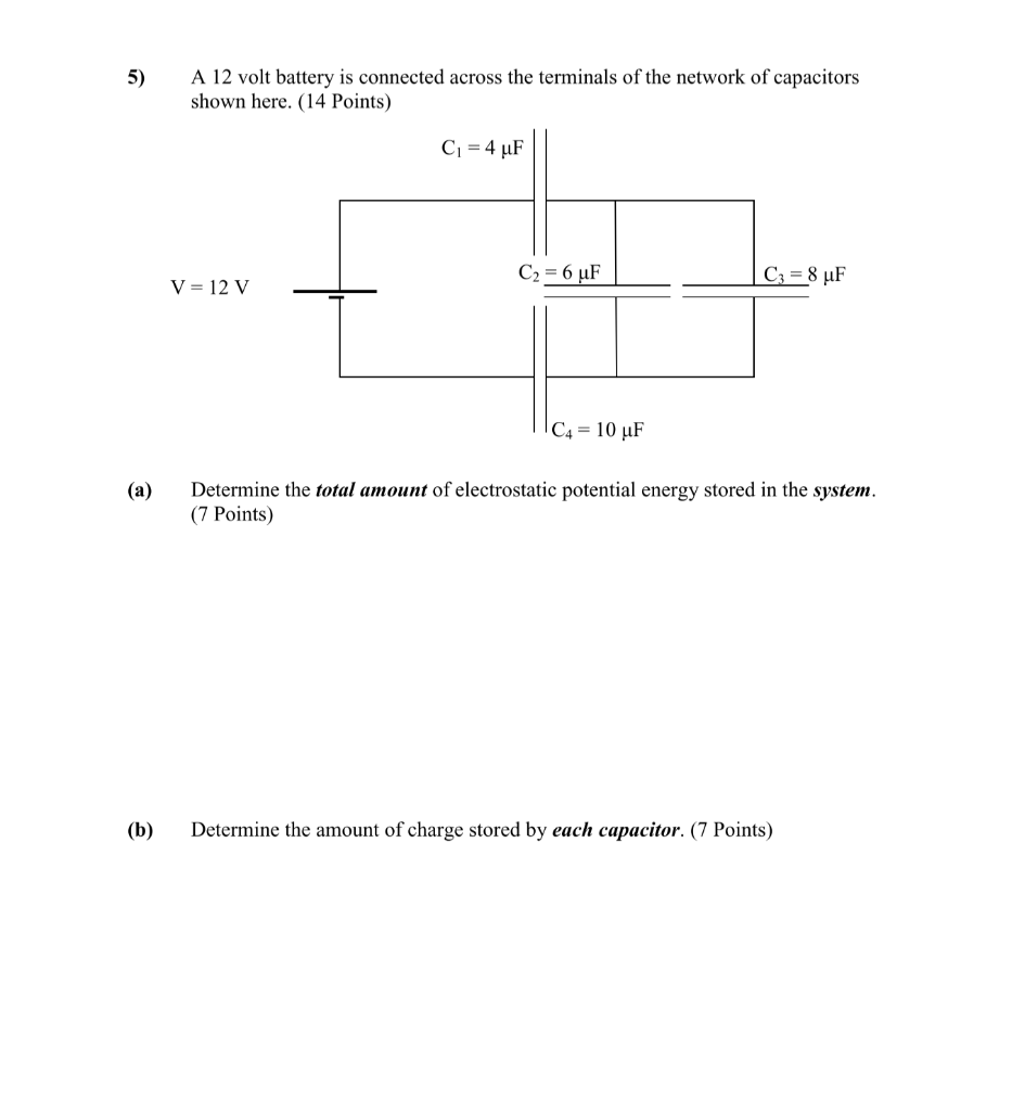 Solved 5) A 12 volt battery is connected across the | Chegg.com