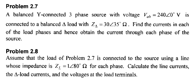 Solved Problem 2.7 A balanced Y-connected 3 phase source | Chegg.com