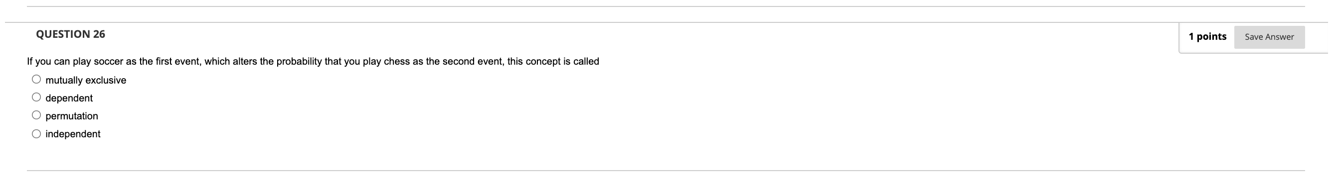 Solved QUESTION 26 1 points Save Answer If you can play | Chegg.com