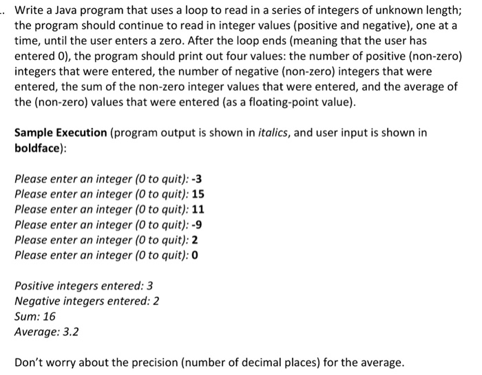 Solved Write a Java program that uses a loop to read in a | Chegg.com