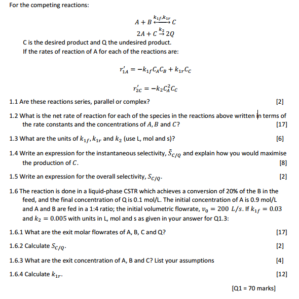 Solved For the competing reactions: A+B k1f,k1rC2A+C→k22Q C | Chegg.com