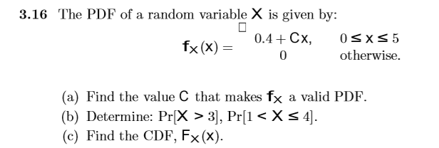 Solved 3.16 The PDF of a random variable X is given by: | Chegg.com
