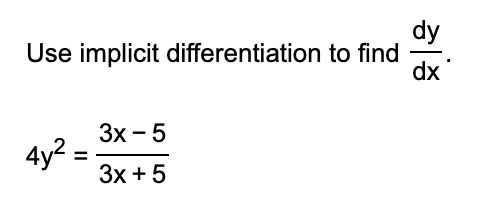 Solved Use implicit differentiation to find | Chegg.com