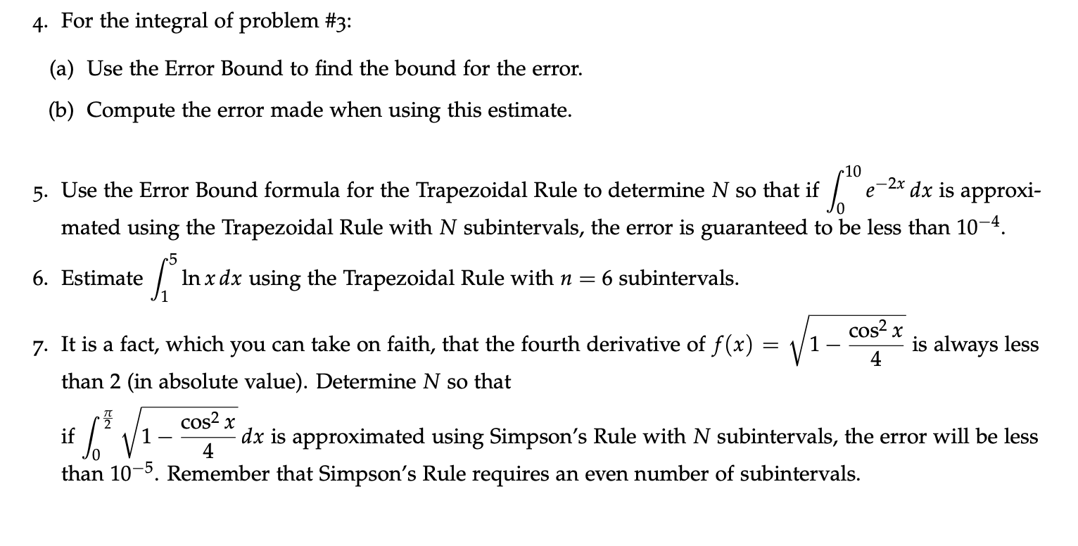 Solved 4. For the integral of problem #3: (a) Use the Error | Chegg.com