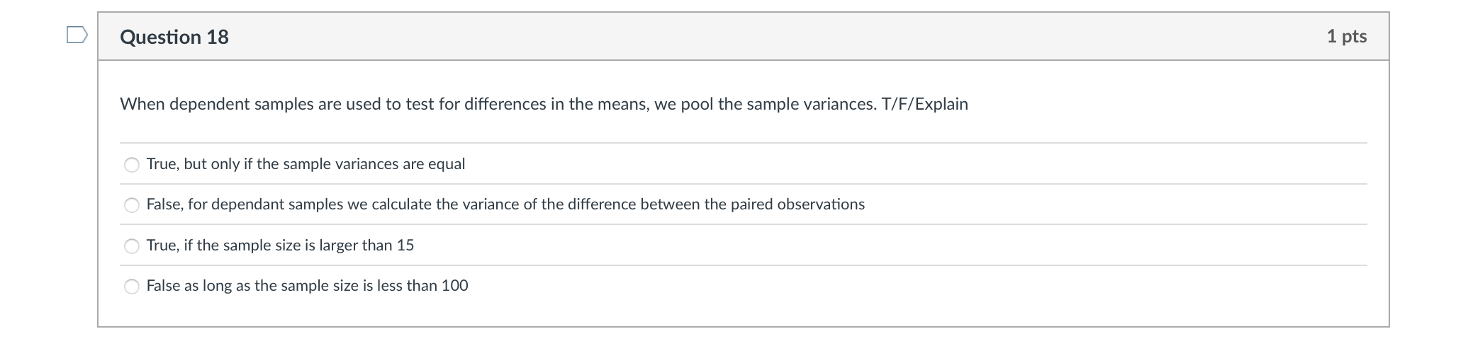 Solved Question 8 1 pts To determine the effectiveness of a | Chegg.com