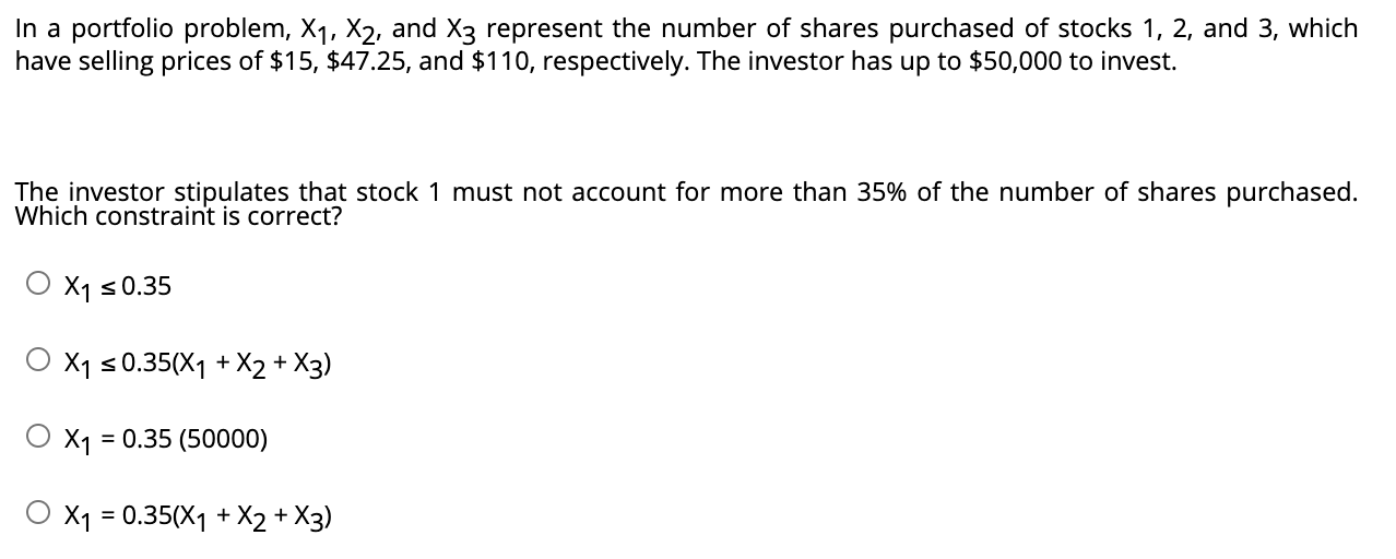 Solved In a portfolio problem, X1, X2, and X3 represent the | Chegg.com