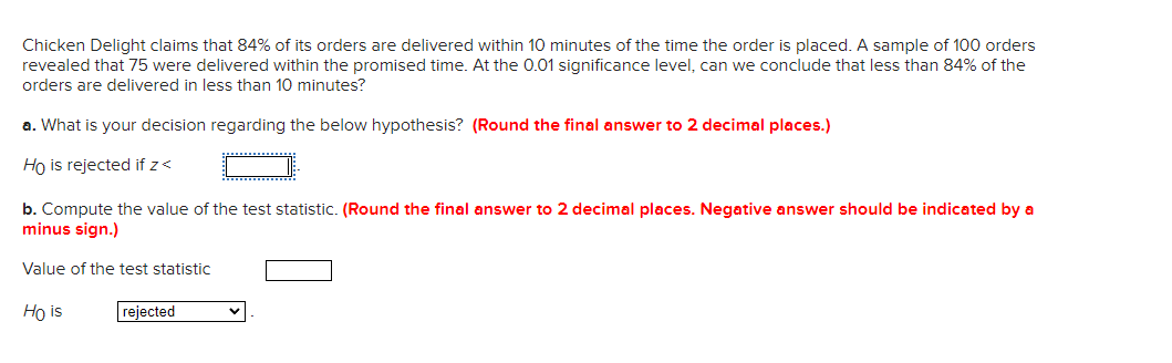 Solved Chicken Delight Claims That 84% Of Its Orders Are | Chegg.com