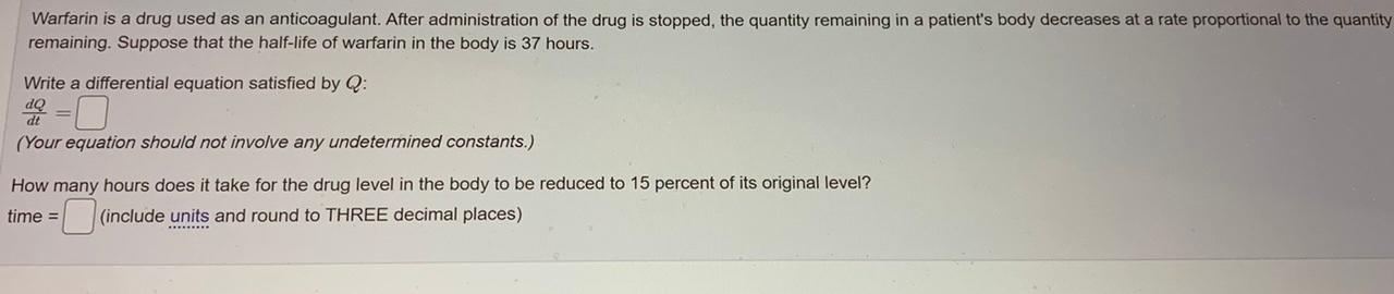 Solved Warfarin is a drug used as an anticoagulant. After | Chegg.com