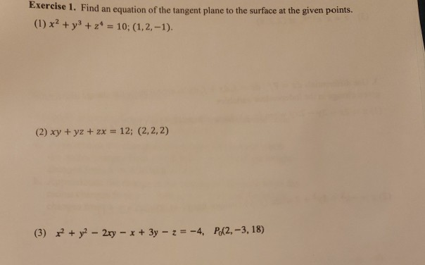 Solved Exercise 1 Find An Equation Of The Tangent Plane Chegg Com