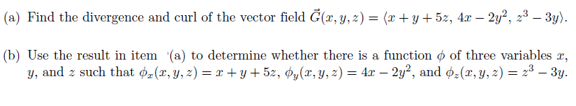 Solved (a) Find the divergence and curl of the vector field | Chegg.com