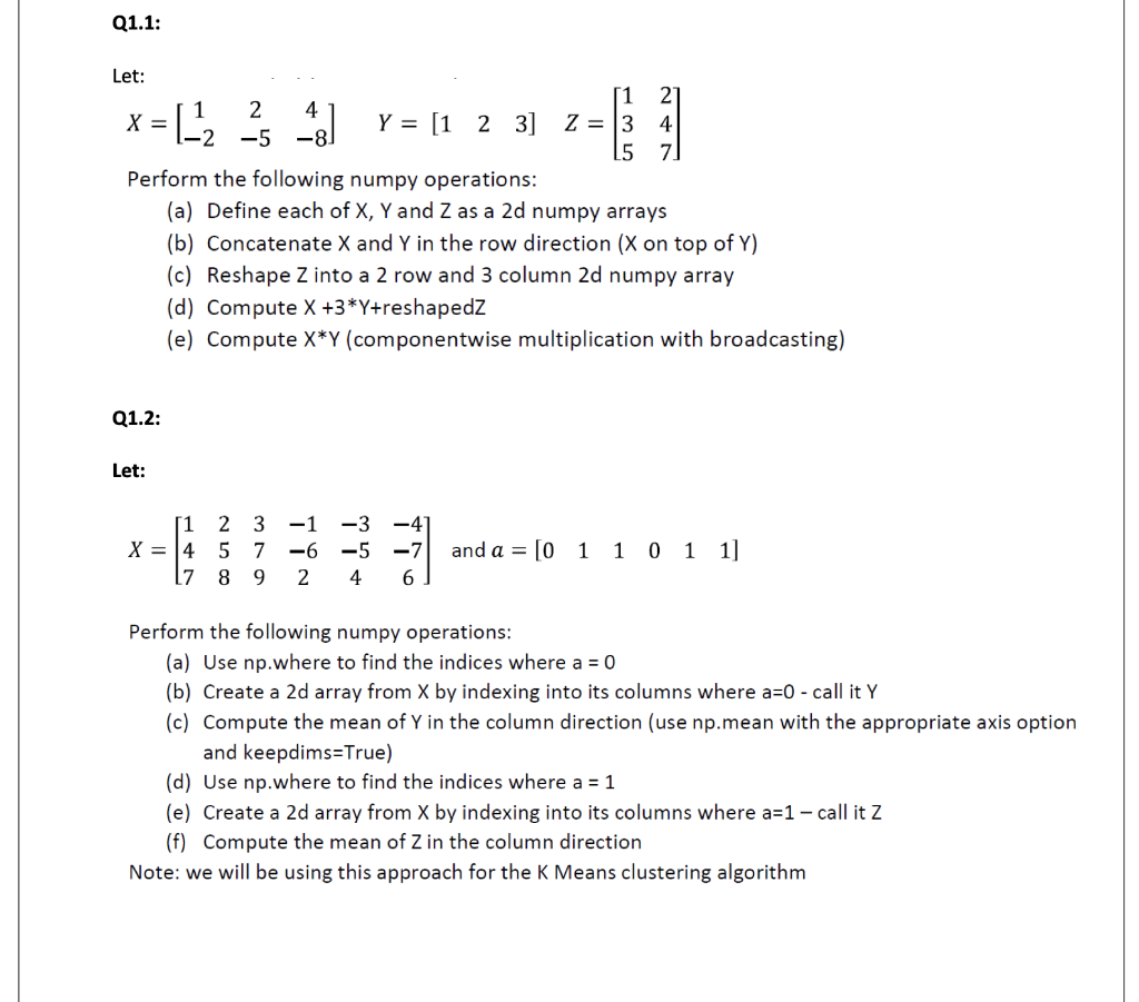 Solved Let: X=[1−22−54−8]Y=[123]Z=⎣⎡135247⎦⎤ Perform the | Chegg.com