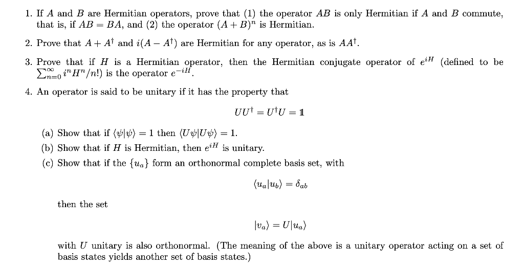 solved-1-if-a-and-b-are-hermitian-operators-prove-that-1-chegg