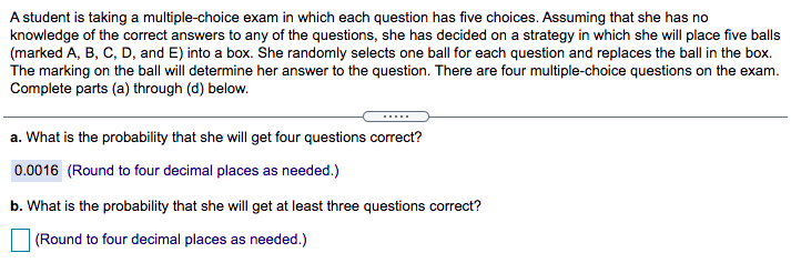 Solved A Student Is Taking A Multiple-choice Exam In Which | Chegg.com