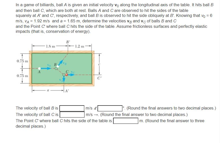 Solved In a game of billiards, ball A is given an initial | Chegg.com